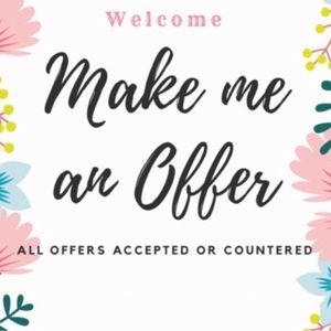 I ACCEPT MOST OFFERS!
